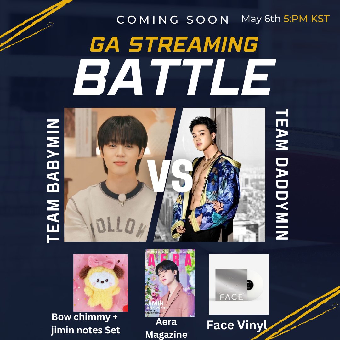 GA STREAMING BATTLE COMING SOON 🤼‍♀️ TEAM DADDYMIN Vs TEAM BABYMIN 🤺 ⏰️: May 6th, 5PM Kst 🎁 For winning team ➡️ 1) Bow Chimmy + Jm notes set 2) Jimin aera Magazine 3) Face Vinyl GET READY TO FIGHT AND WIN THE AMAZING GA'S 🤺🎀