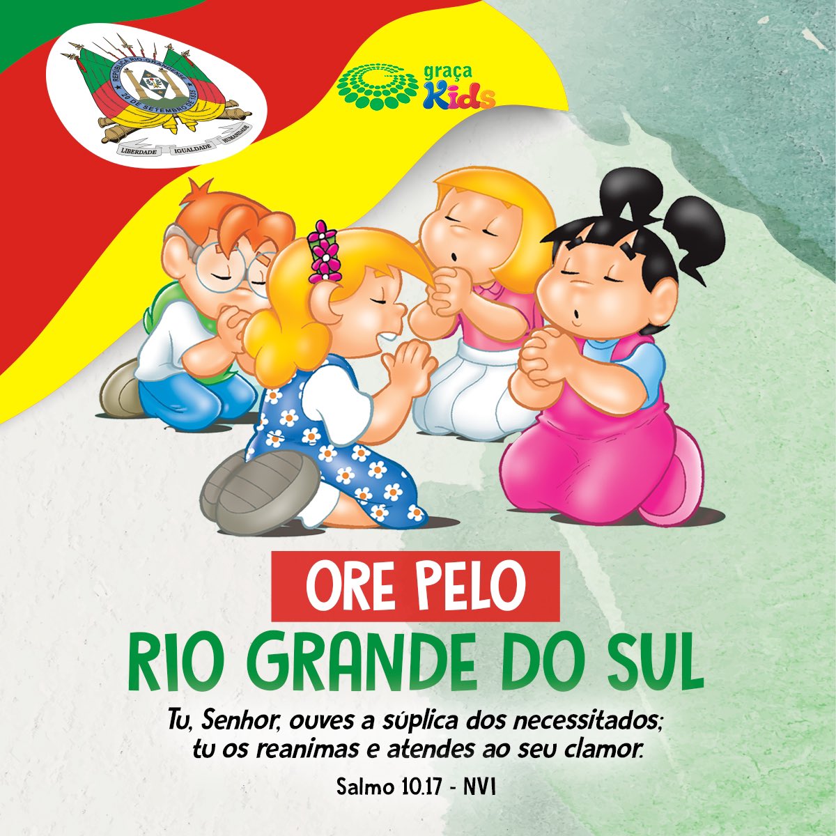 gracakidsbr's tweet photo. 🙏 Convoque seus pequenos para uma oração especial pelo Rio Grande do Sul 🙏

.Vamos juntos, em família, elevar nossos pensamentos e pedidos pelo Rio Grande do Sul.

#OrePeloRioGrandeDoSul #GraçaKids https://t.co/TyRhpbhWph