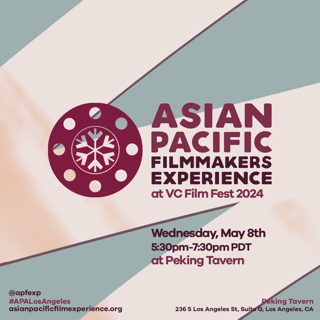 📣You are invited to our Asian Pacific Filmmakers Experience at Peking Tavern in Little Tokyo (DTLA) for 40th #VCFilmFest on Wed May 8 @ 5:30-7:30p PT! ➡️RSVP: apfe-vcfilmfest2024.splashthat.com #APALosAngeles #APFE #AANHPIHeritageMonth #Film #Filmmaking #RepresentationMatters