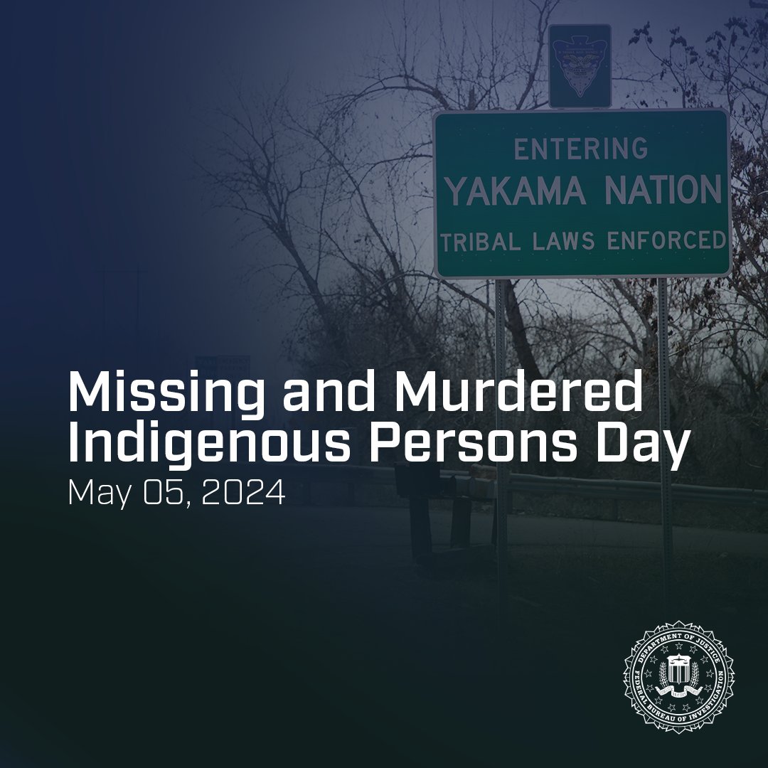 This National Day of Awareness for Missing or Murdered Indigenous Persons, the #FBI remembers the many victims and families whose lives have been shattered or lost and reaffirms our commitment to working with Tribal Partners and communities to find justice. #MMIPDay