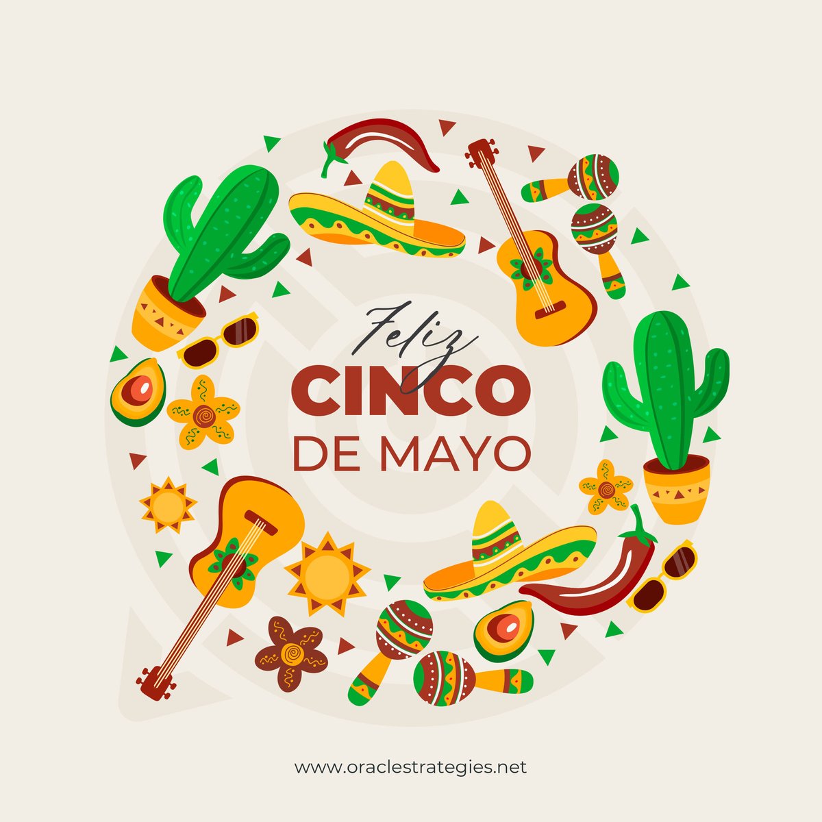 ¡Feliz 5 de Mayo! 🎉 How will you celebrate the day? #5deMayo #CincoDeMayoParty #CincoDeMayoWeekend #Fiesta #OracleStrategies