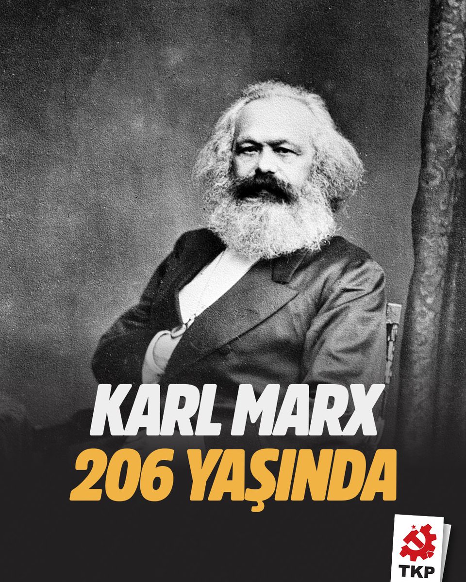 Karl Marx 206 yaşında. Fikirleri mücadelemize yol göstermeye devam ediyor. İyi ki doğdun büyük devrimci #KarlMarx