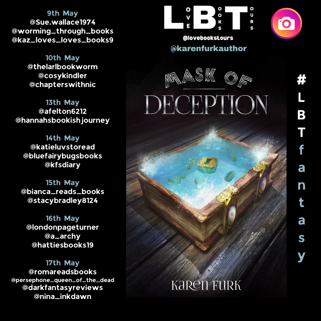 This MAY follow the #virtualbooktour for Mask of Deception by Karen Furk 9th - 17th May Genre: Fantasy YA/Adult Follow the tour over on our Instagram and TikTok. instagram.com/lovebookstours