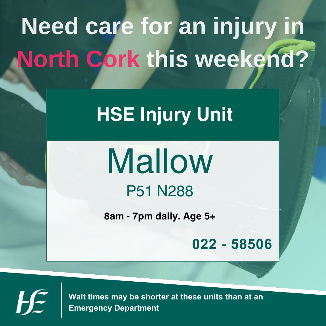🟢Know Your Healthcare Options This May Bank Holiday Weekend ➡️You can be treated for broken bones, dislocations, and minor burns in our Co. Cork #InjuryUnits - Bantry - Mallow ℹ️For full details, please visit: hse.ie/injuryunits