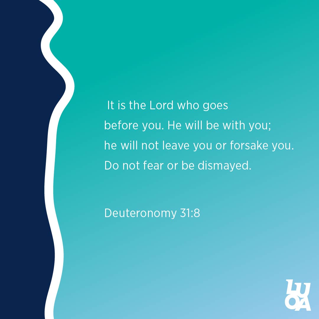 #ScriptureSunday - The Lord goes before us.