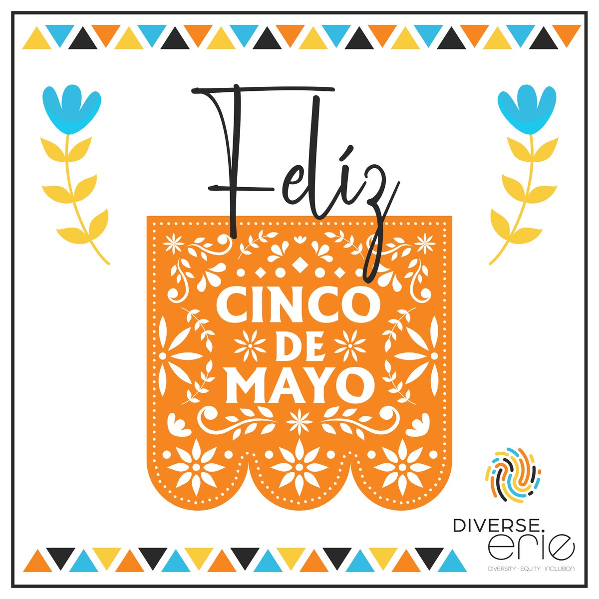 The 5th of May is celebrated in memory of the anniversary of Mexico's victory over the Second French Empire at the Battle of Puebla in 1862. ¡Viva México! 🇲🇽🎉

Join the #DiverseErie conversation. #DEI #CincoDeMayo
