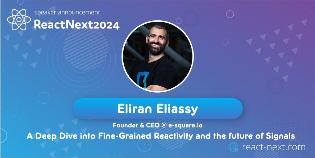 We are proud to announce that @EliranEliassy , Founder & CEO of e-square.io will be speaking at #ReactNext24! Check out the full agenda on react-next.com