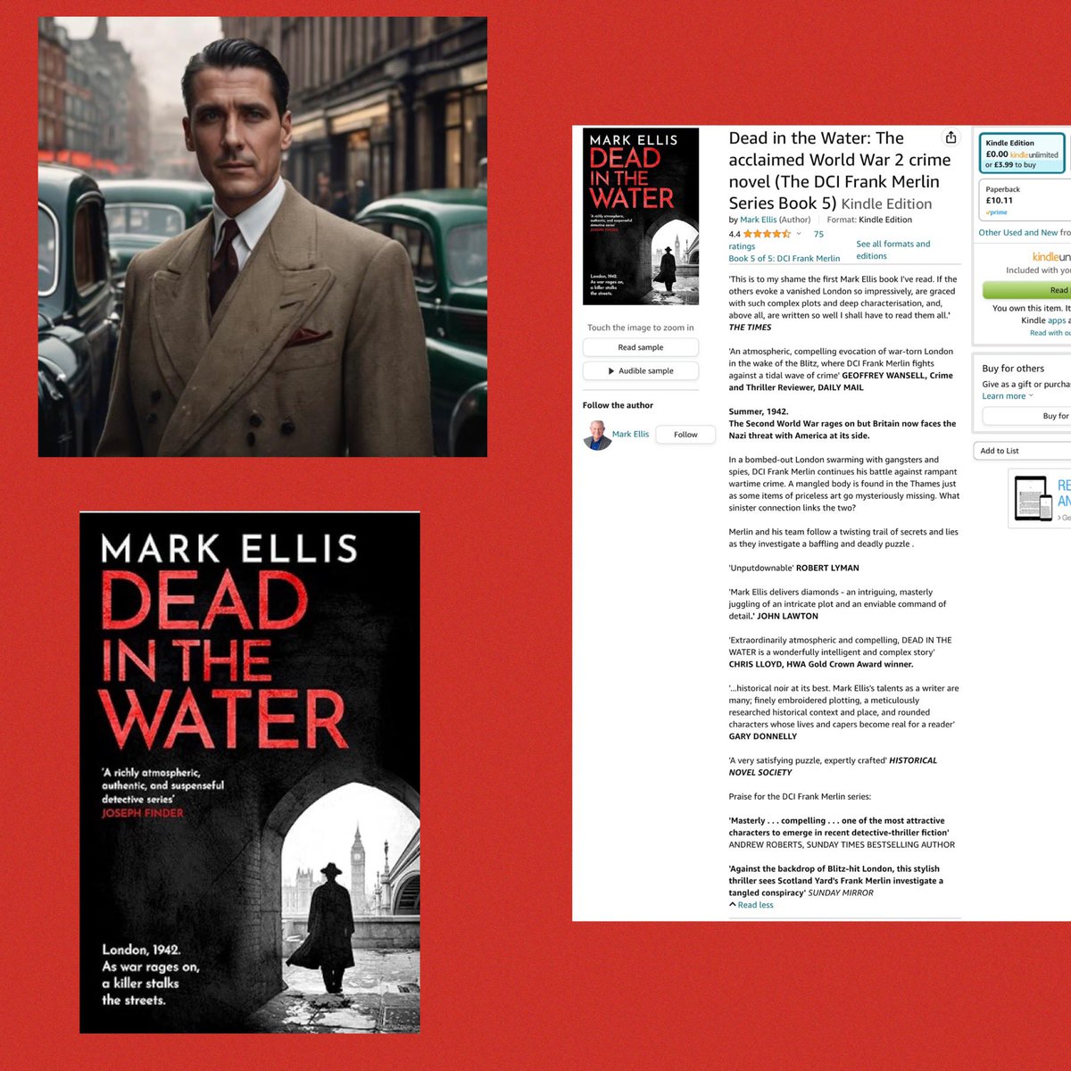 Meet DCI #FrankMerlin. In a bombed-out London swarming with gangsters and spies, Merlin continues his battle against rampant wartime crime. #DeadInTheWater his latest #WW2 adventure is now available on #KindleUnlimited. ‘Masterly’ Andrew Roberts ‘Unputdownable’ Robert Lyman
