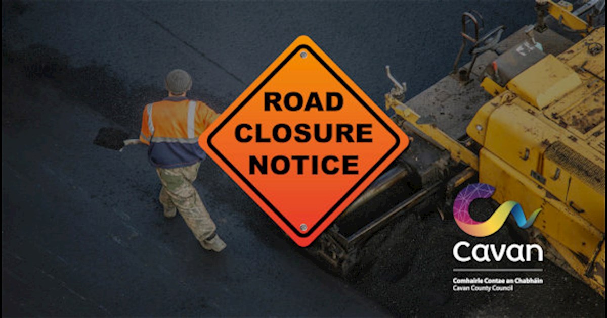The L-2032 Cortober will be closed from the Monaghan Border to the Bunnoe Cootehill Road between the hours of 8am and 6pm from Tuesday, 7 May to Friday, 10 May 2024 to facilitate road resurfacing works. cavancoco.ie/news/2024/emer…