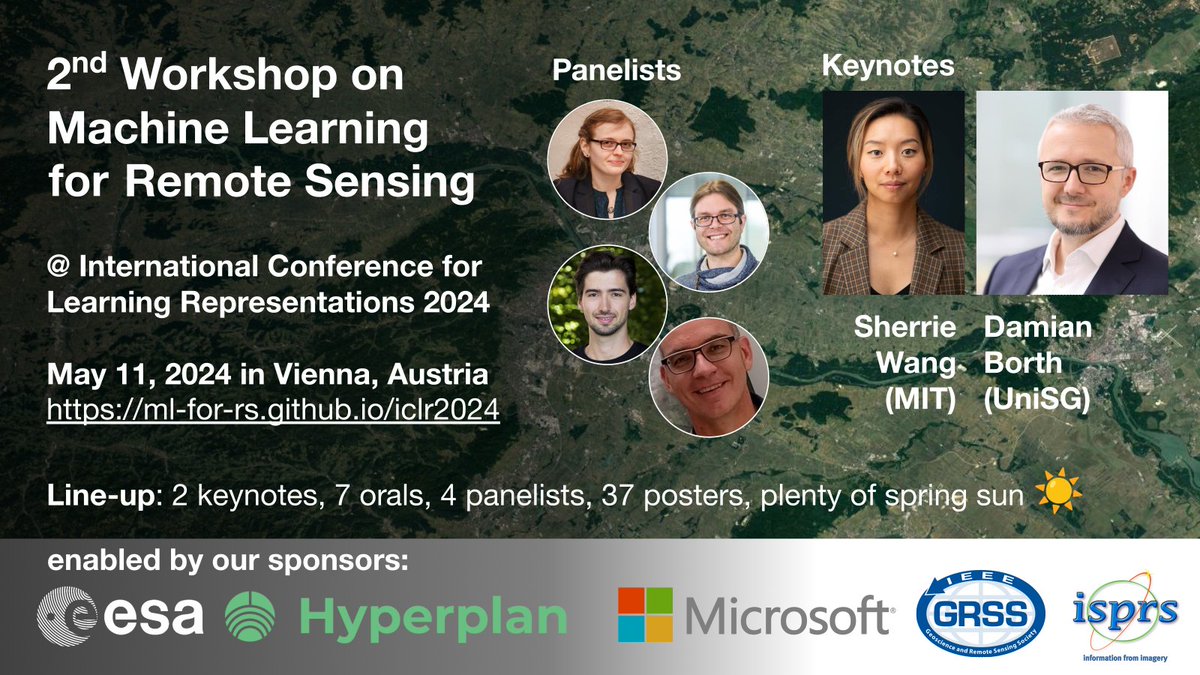 only 6 days! until the ML4RS workshop at #ICLR24 in sunny Vienna 🇦🇹🌄 We are looking forward to awesome keynotes @sherwang and @damianborth, along with great panelists, orals, posters, and awards. All enabled by our sponsors @esa @hyperplan_eu @MSFTResearch @IEEE_GRSS @isprs!