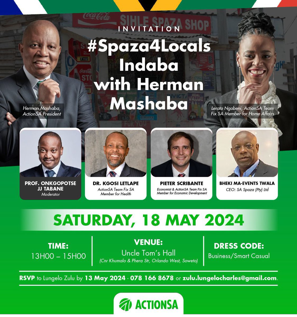 Calling all business owners to the #Spaza4Locals Indaba with Herman Mashaba at the Uncle Tom's Hall in Orlando West, Soweto. The event aims to engage , debate & interrogate ActionSA's offer to Fix our township Economy. PS: Participation doesn't equal a vote/ support for ActionSA