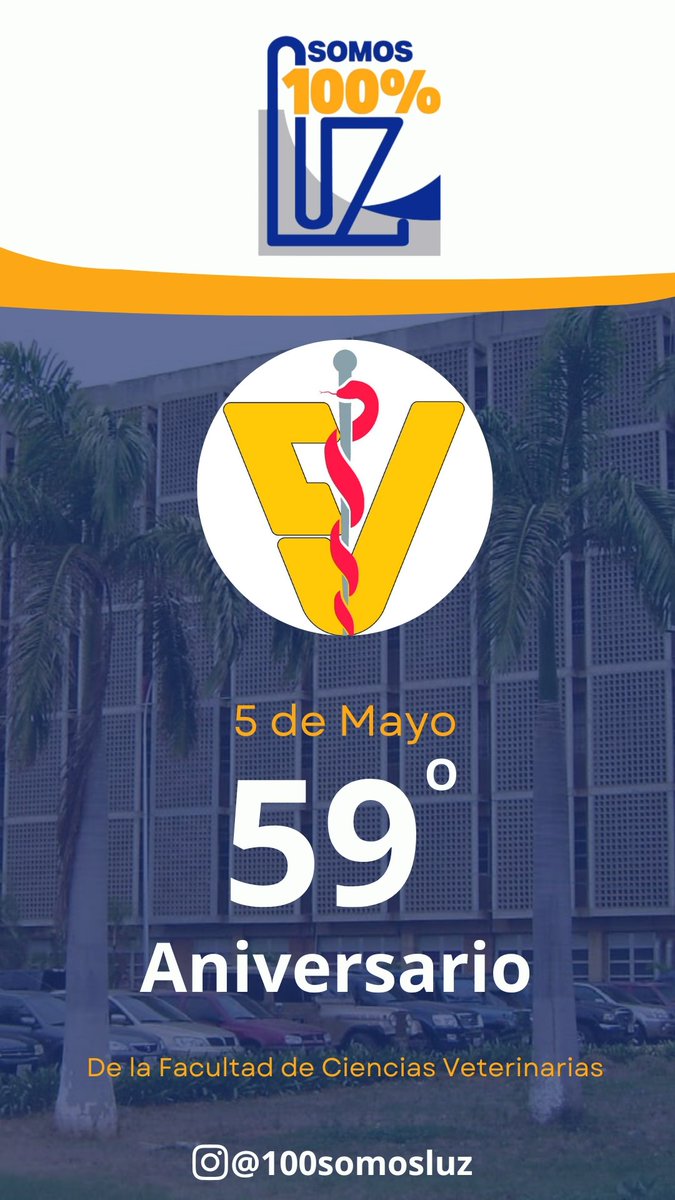 🥳  #5DeMayo 59° Aniversario de la Facultad de Ciencias Veterinarias #luz <a href="/FcvLUZ/">Facultad de Cs. Veterinarias-LUZ</a> 🥳
#Maracaibo #veterinaria