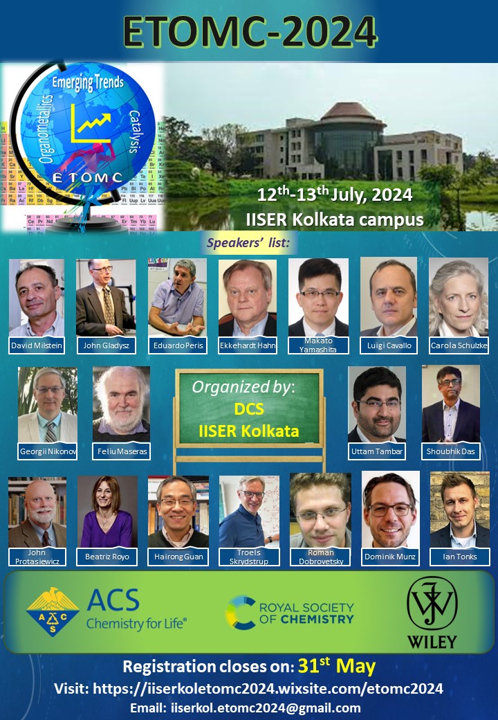 DCS, IISER Kolkata proudly presents ETOMC-2024 on 12-13th July, a mini-symposium on its campus prior to the ICOMC. An exciting line of speakers complemented with poster sessions. Do register to dive deep into 'organometallics and catalysis'. For details: iiserkoletomc2024.wixsite.com/etomc2024