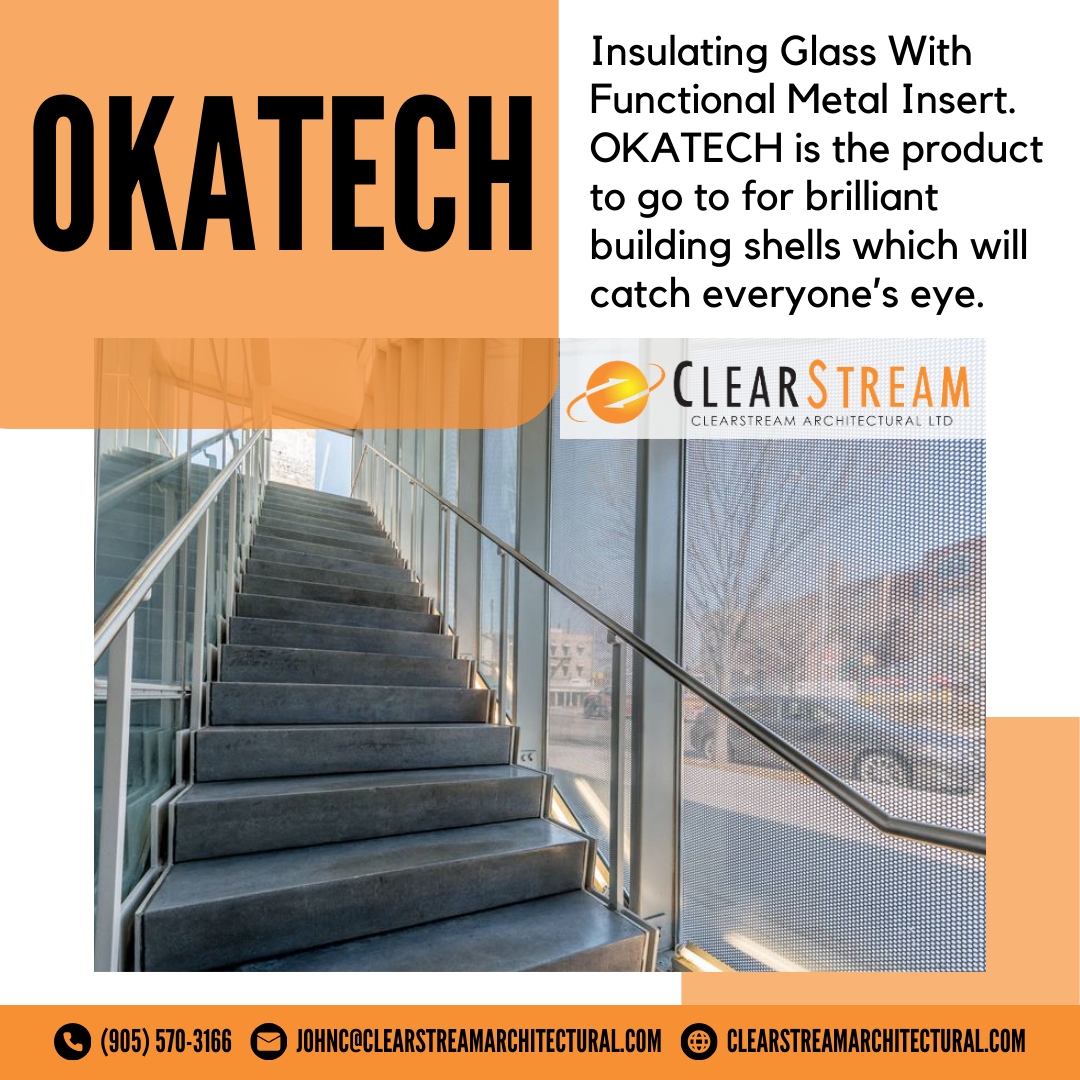 Redefine architectural excellence with OKATECH and make a statement! 🌟🏢

🌐clearstreamarchitectural.com
📧johnc@clearstreamarchitectural.com
📞(905) 570-3166

#glassinnovation #architecturalglass #sustainabledesign #modernglass #innovativesolutions #glassarchitecture
