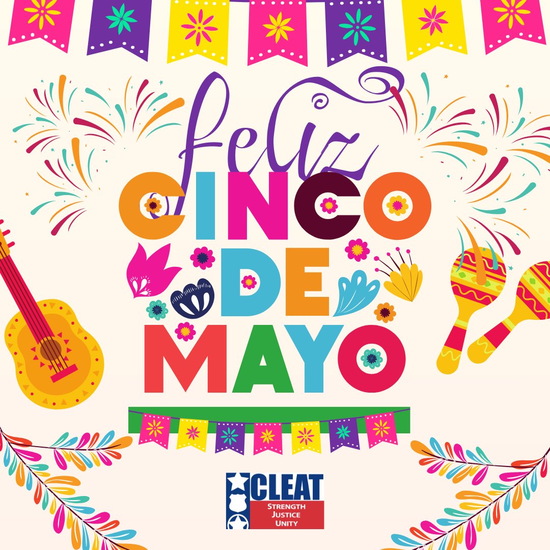 Wishing everyone a safe and happy Cinco de Mayo! 🎉