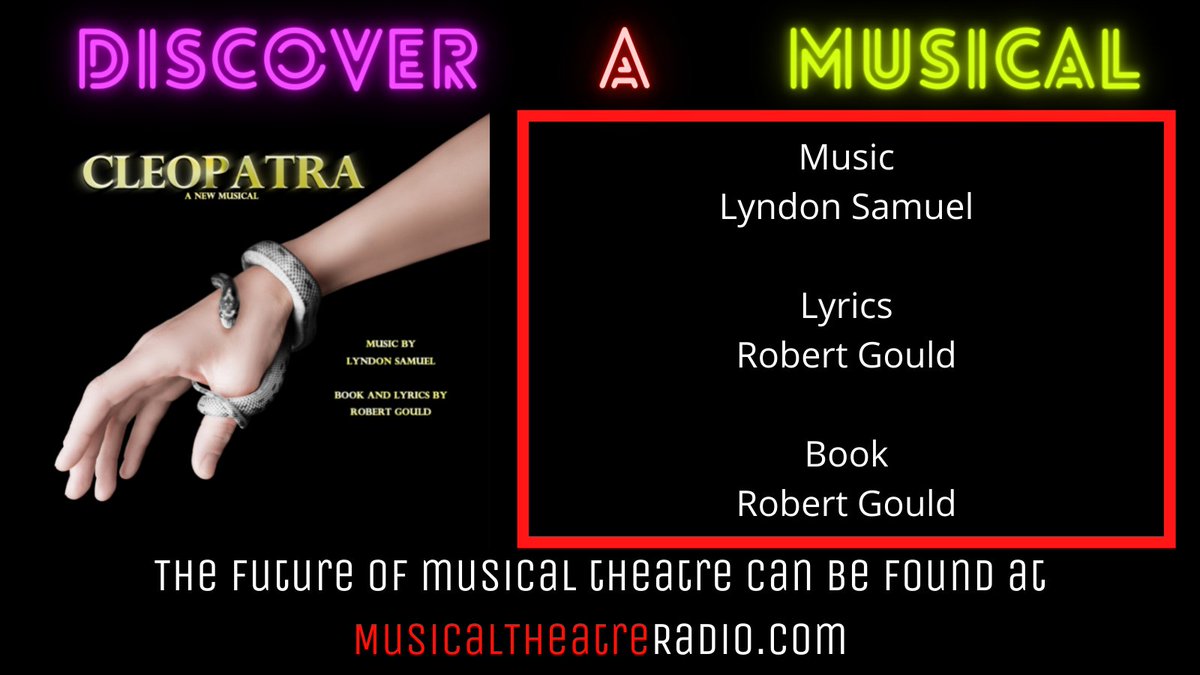 Discover a Musical

Cleopatra

Learn more about this show, and many more at our website: musicaltheatreradio.com/cleopatra

Today's new shows are tomorrow's classics.
#newmusical