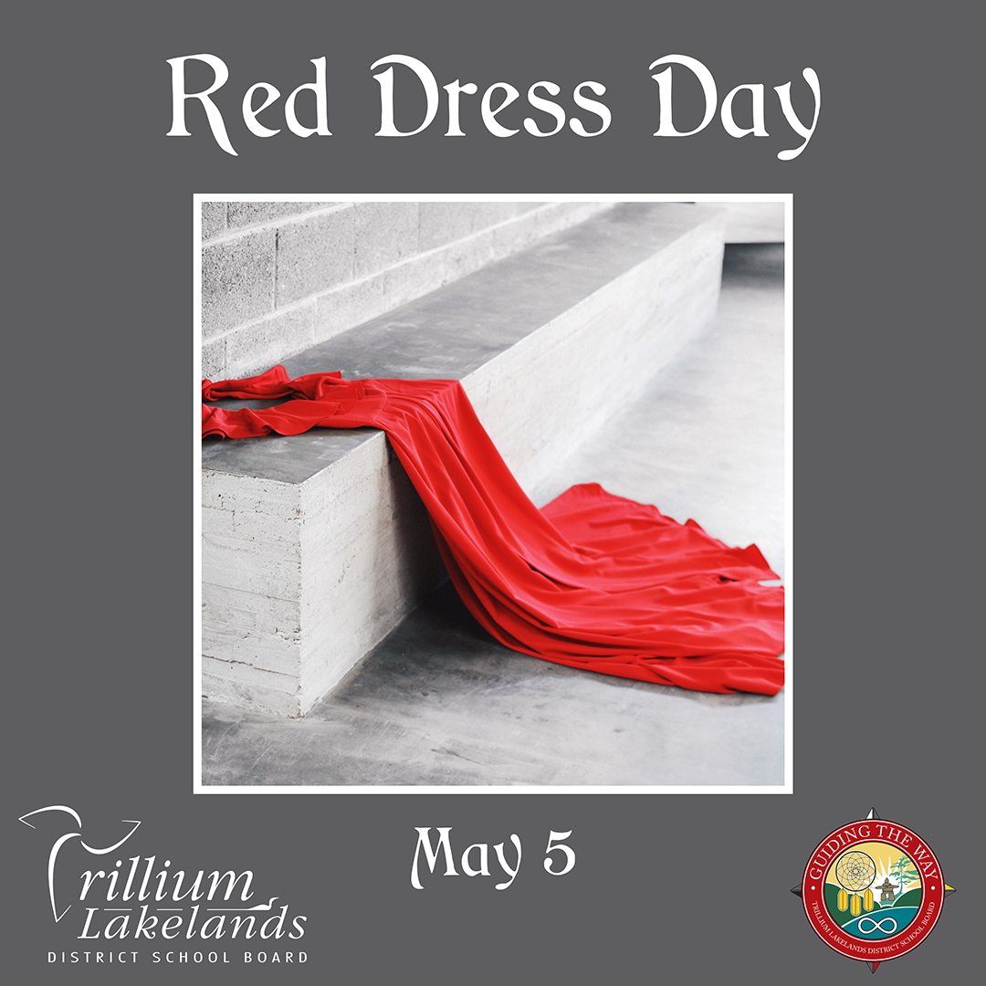 May 5 is the National Day of Awareness for Missing and Murdered Indigenous Women, Girls and Two-Spirit People, also known as #RedDressDay. Today we honour all of the lost, the missing, and their families. #MMIWG2S @TLDSB_FNIM