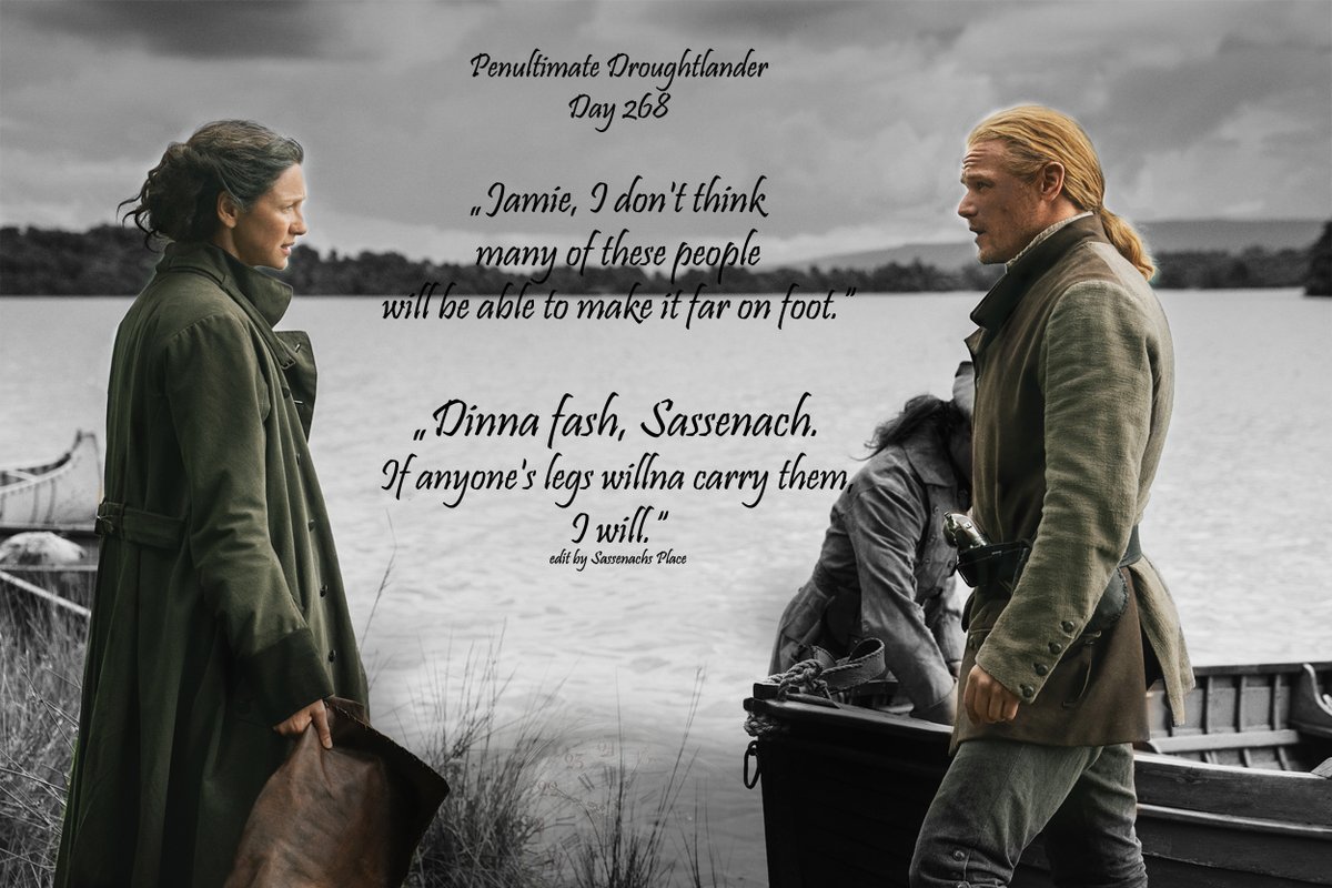 #Outlander #PenultimateDroughtlander - Day 268 #Droughtlander #BeforeSeason7B 
#JCSunday Dinna fash, Sassenach...
@AngusAngels @brittafahl70 @10MinDQ
@SwietjesO @LallyFawn @rosannefrank25
@OutlandishScot