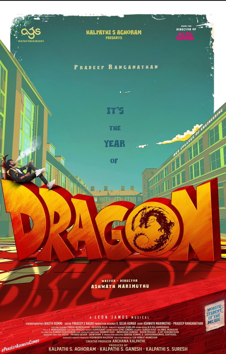 #DRAGON Title Look Poster Starring: Pradeep Ranganathan also Mysskin, KS Ravikumar and VJ Siddhu Vlogs, Siddhu & Harshath are part of the film Music by: Leon James Directed by: AshwathMarimuthu (OhMyKadavule) Production: AGS Entertainment