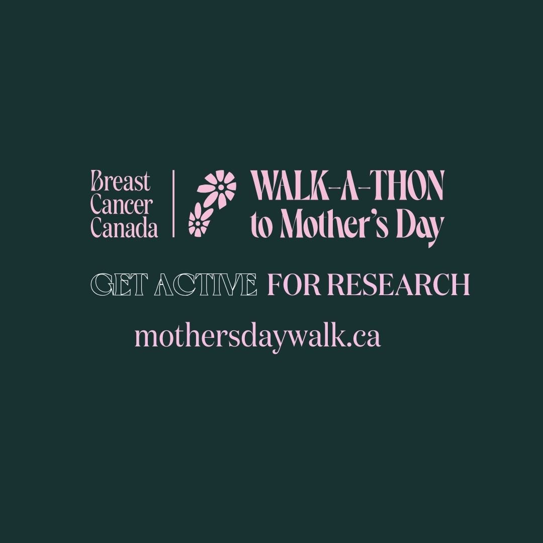 Breast Cancer Canada’s Walk-a-thon to Mother’s Day is back! From now until May 12, we have the opportunity to honour moms like mine from coast-to-coast with a movement to raise funds for breast cancer research. Every step we take and every dollar we raise will help drive…