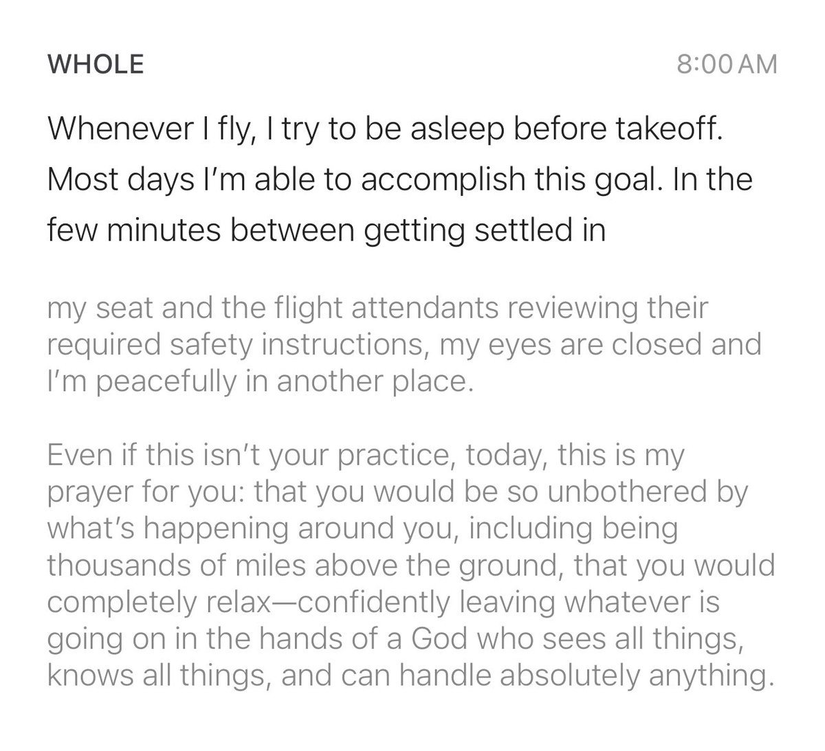 Morning Meditation. Whenever I fly, I try to be asleep before takeoff. Most days I’m able to accomplish this goal. In the few minutes between getting settled in my seat and the flight attendants reviewing their required safety instructions, my eyes are closed and I’m [read more]