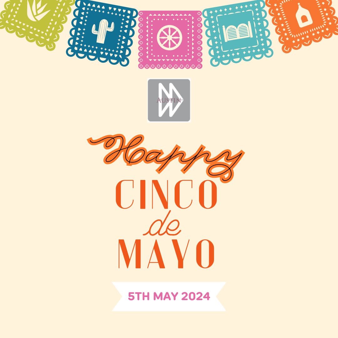Celebrated annually on May 5, Cinco de Mayo recognizes Mexico’s victory over the Second French Empire led by Napoleon III at the Battle of Puebla in 1862. Happy Cinco de Mayo! #cincodemayo #awmaustin #awmatx