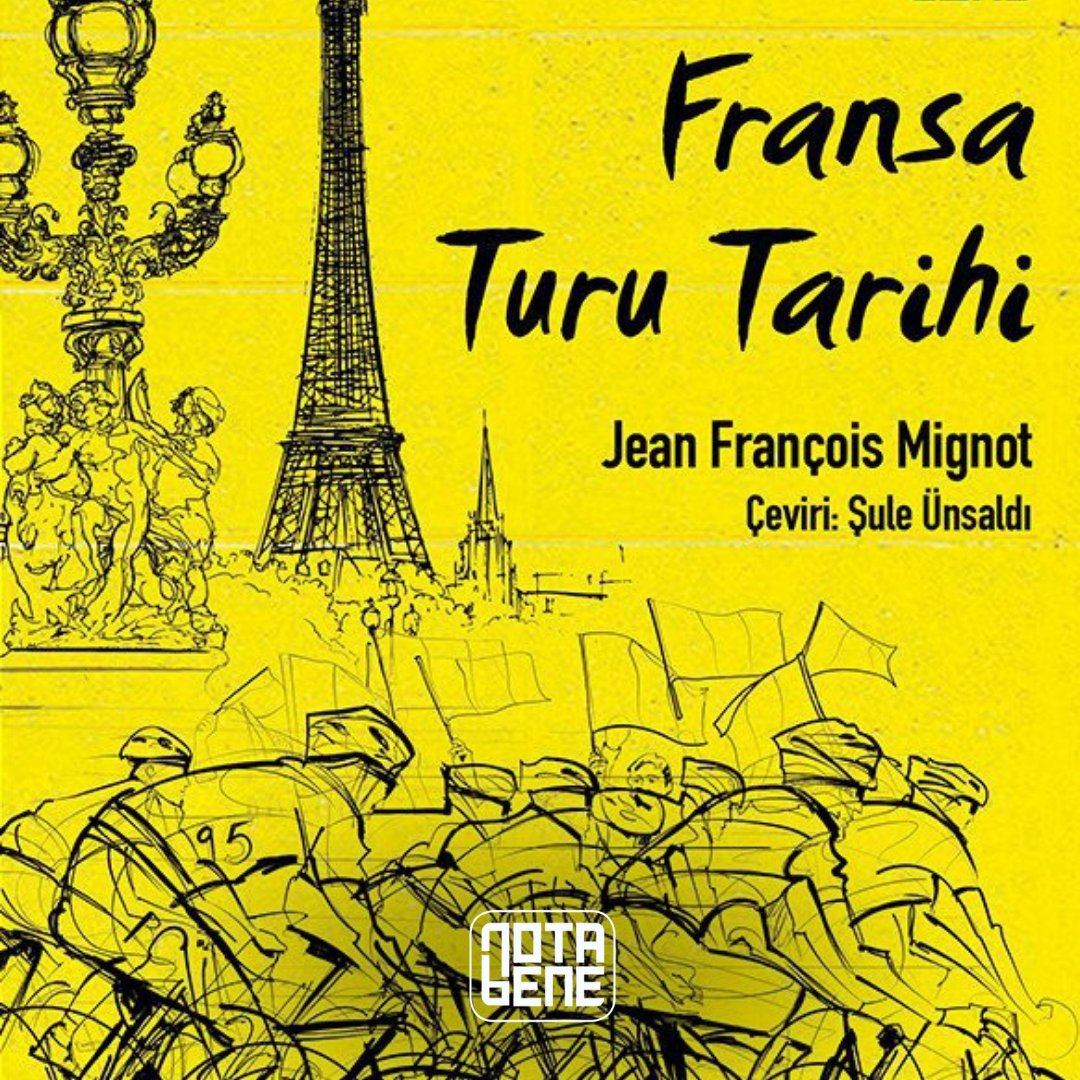 Fransa Turu Tarihi Yazar: Jean François Mignot Bu kitap Fransa Turu’nun 1903’deki kuruluşundan günümüze kadar yaşanan tarihini anlatıyor. Kitap Linki⬇️ notabene.com.tr/urun/fransa-tu… #fransaturu #BisikletTuru #italyabisikletturu #NotaBeneY