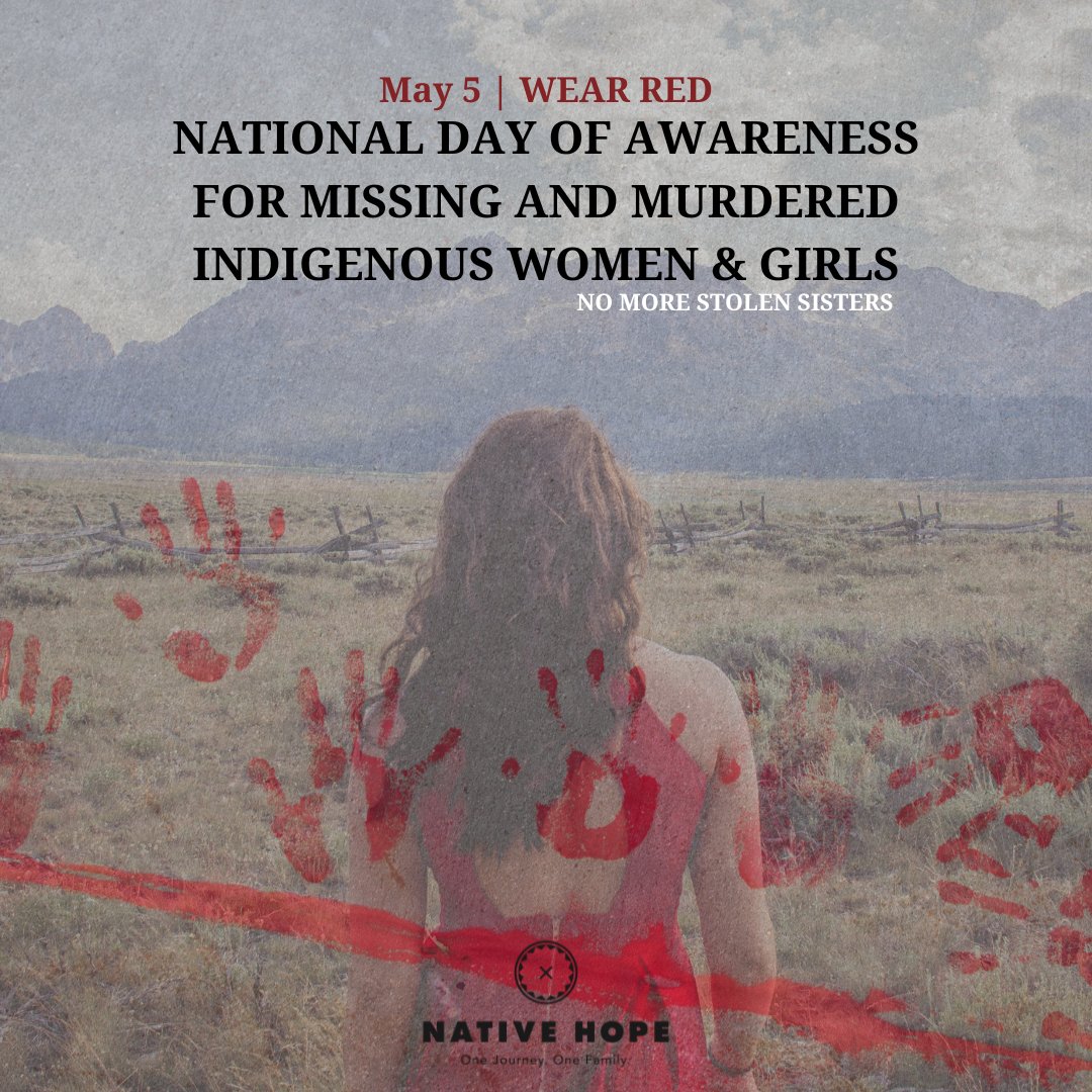 Today, May 5th, is a day to recognize action & awareness on Missing & Murdered Indigenous Women & Girls. Today is most widely celebrated across the United States & Canada. Learn More: ntvho.pe/46hmanr