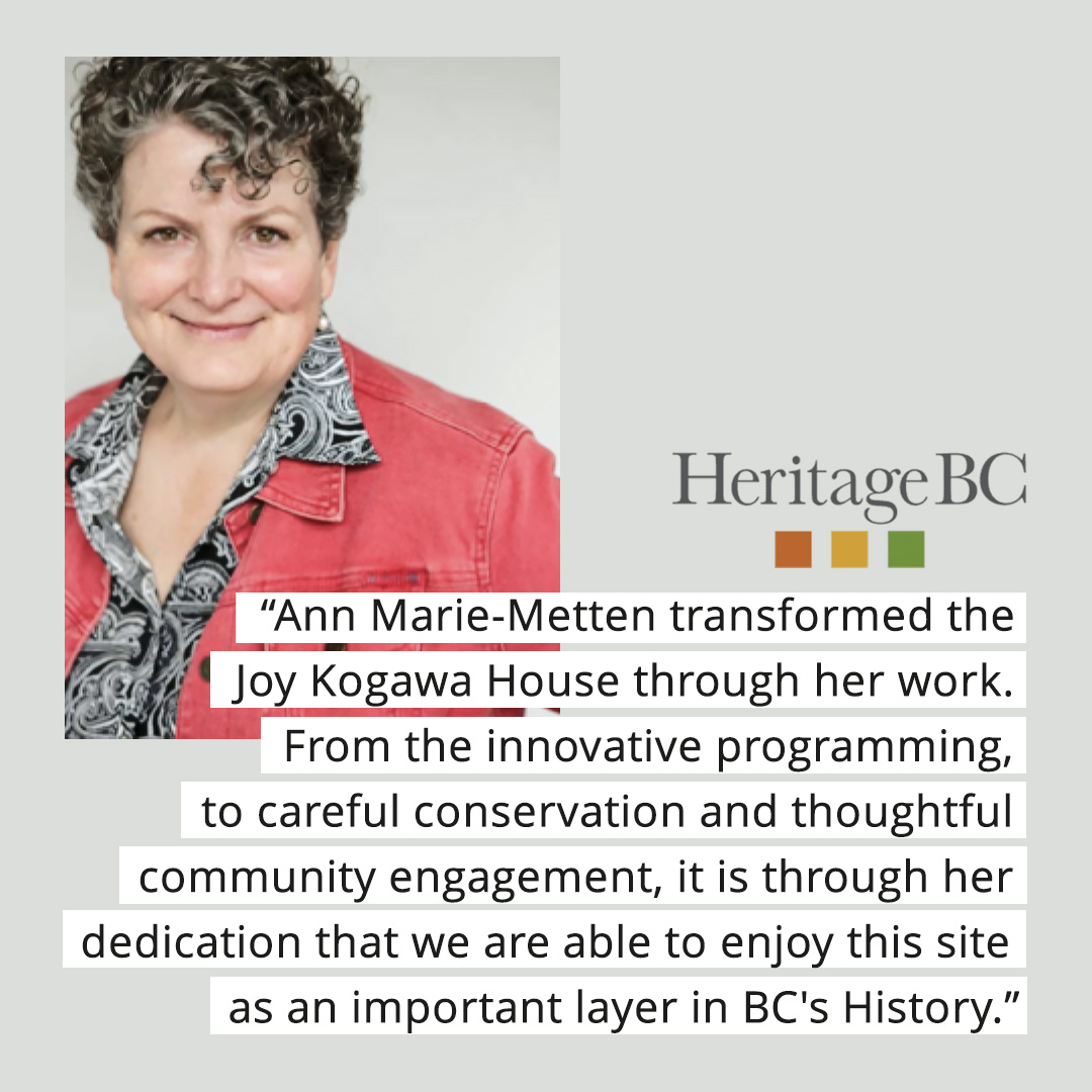 Special Announcement: We are proud to announce that Ann-Marie Metten, Executive Director of Historic Joy Kogawa House has been awarded an Outstanding Impact Volunteer Award by Heritage BC. Read more: kogawahouse.com/wp/blog/2024/0…