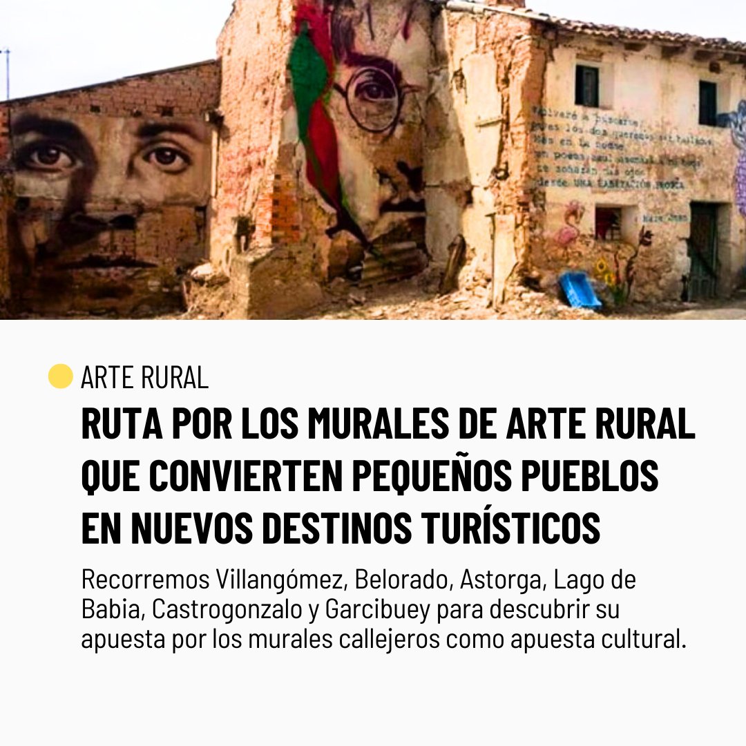 El #arte rural mural llena las casas de pequeños municipios y genera un nuevo atractivo turístico. En el blog de #CastillayLeónImporta hemos creado una ruta con 6 destinos imprescindibles en #CastillayLeón. 📃Artículo completo: bit.ly/3WqgJAf #rural #graffitiart