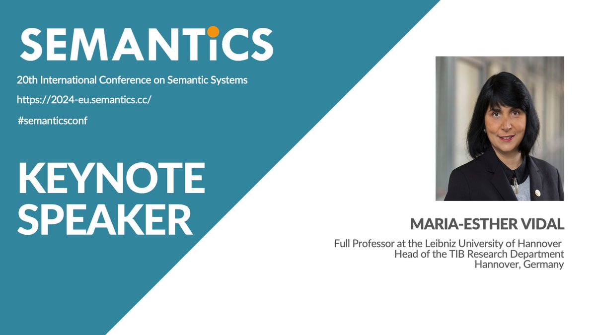 🎉 Excited to announce #Semantics2024 keynote speaker Prof. Dr. Maria-Esther Vidal @MEVidalSerodio from Leibniz University. Join us to learn more from her expertise in data management, semantic integration & ML over knowledge graphs, crucial for modern info systems #semanticsconf