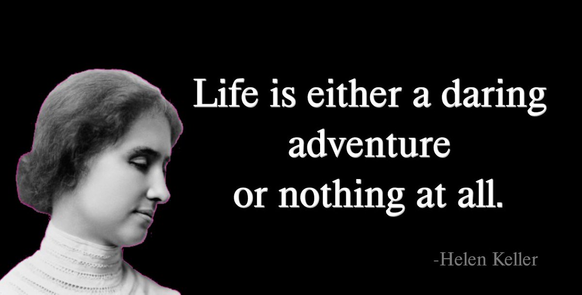 Life is either a daring adventure or nothing at all.' 
        — Helen Keller ✍️
#sundayvibes #lifeisprecious 
#ThinkBIGSundayWithMarsha