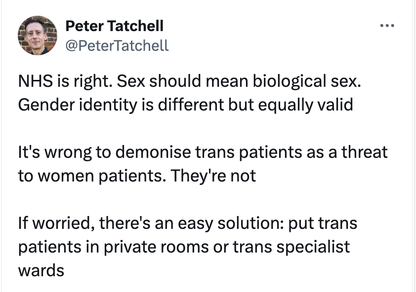 'I never suggested trans wards or private rooms for trans patients' says man who proposed trans wards or private rooms for trans patients. Peter Tatchell's Twitter feed is always a shitshow but its incoherence shoots off the scale when he's running scared of blue-haired teenagers