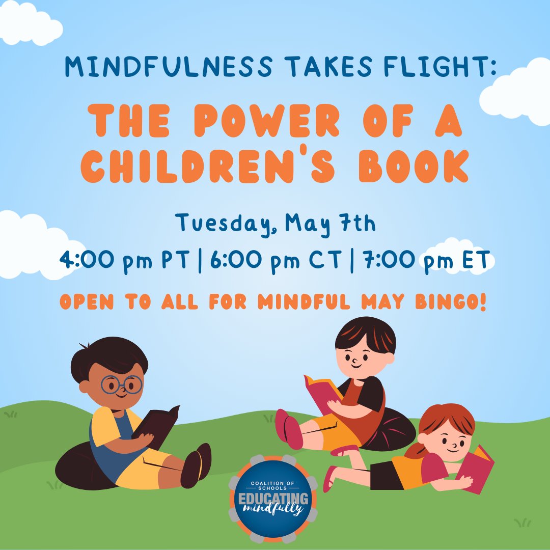This Mindful May Member Event is open to the public! Register at the Zoom link in our bio to add to your Mindful May BINGO card 🌟 #Mindfuless #SocialEmotionalLearning #SEL #ChildrensBooks #Mindful #MBSEL #Education #MindfulLeaders #MindfulnessInEducation #MindfulEvent