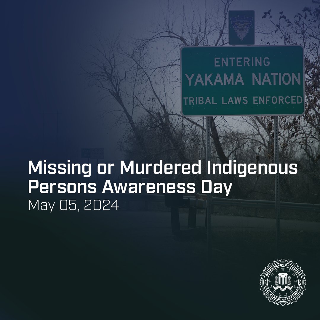 This National Day of Awareness for Missing or Murdered Indigenous Persons, the #FBI remembers the many victims and families whose lives have been shattered or lost and reaffirms our commitment to working with Tribal Partners and communities to find justice. #MMIPDay