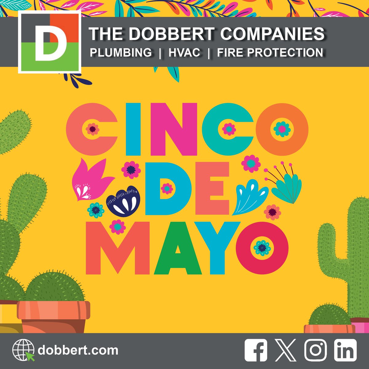 Feliz Cinco de Mayo! Fiesta until you siesta! 🎉🎉

#dobbert #dobbertcos #HVAC #plumbing #fireprotection #CincoDeMayo #FiestaTime