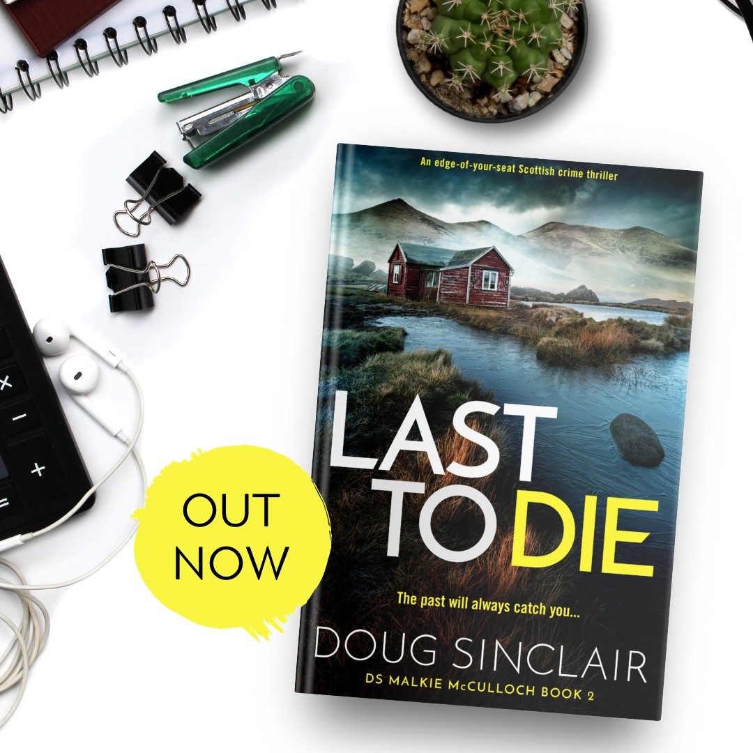 ‘Utterly captivating… I really didn't want to put the book down.’  ⭐⭐⭐⭐⭐ Reader review An edge-of-year-seat Scottish crime thriller is waiting for you! ⚡ Start reading Last to Die by @DougASinclair today: geni.us/524-rd-two-am #crimethriller #scottishcrime