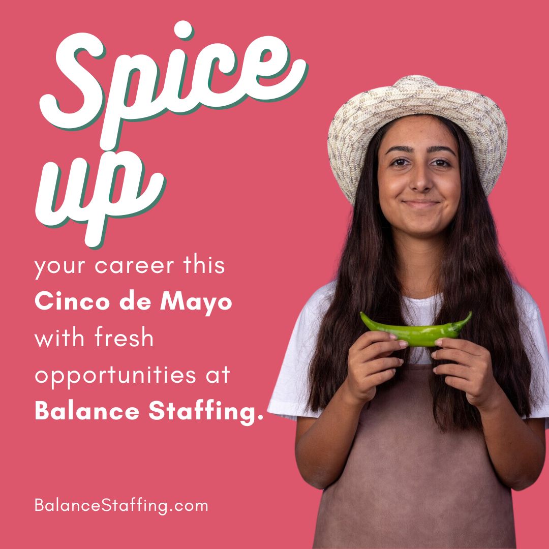 🌶️  Join the #CincoDeMayo fun with Balance Staffing! We’re celebrating diversity and vibrant careers. 🌟
🚀 Explore opportunities to thrive at BalanceStaffing.com.
#CelebrateDiversity #BalanceStaffingJobs