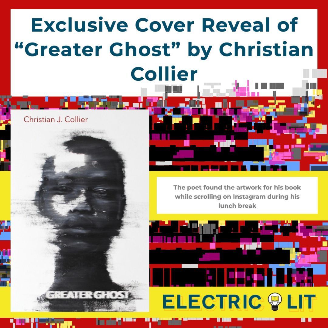 Over at @electriclit you can read more about @ichristian3030 debut full-length collection & the cover story! Greater Ghost is coming to mailboxes on September 15, 2024 & we have review copies! @fourwaybooks buff.ly/3y3yZWf