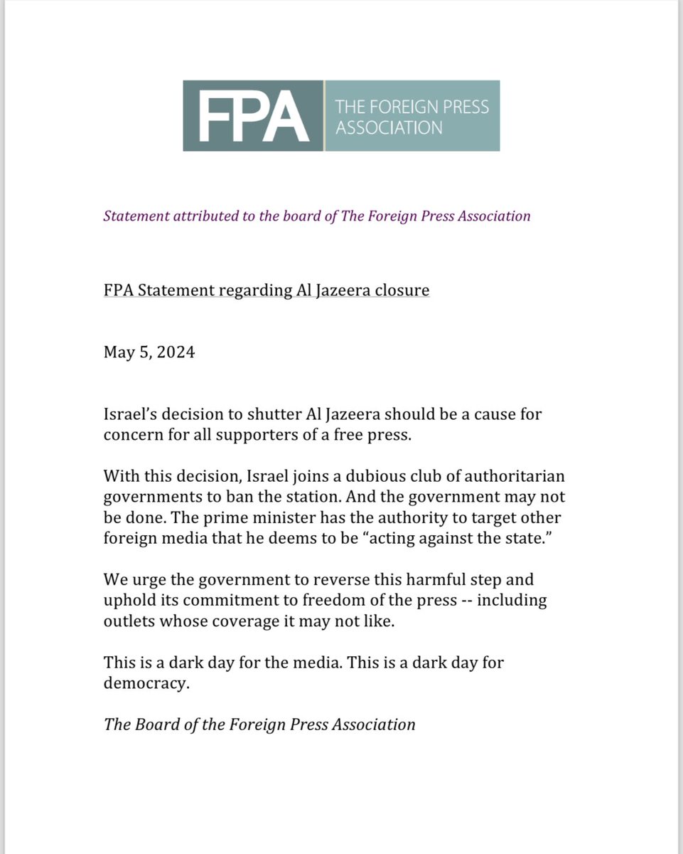 Foreign Press Association in Jerusalem comment (full statement attached): “With this decision, Israel joins a dubious club of authoritarian governments to ban the station.“ And “This is a dark day for the media. This is a dark day for democracy.”