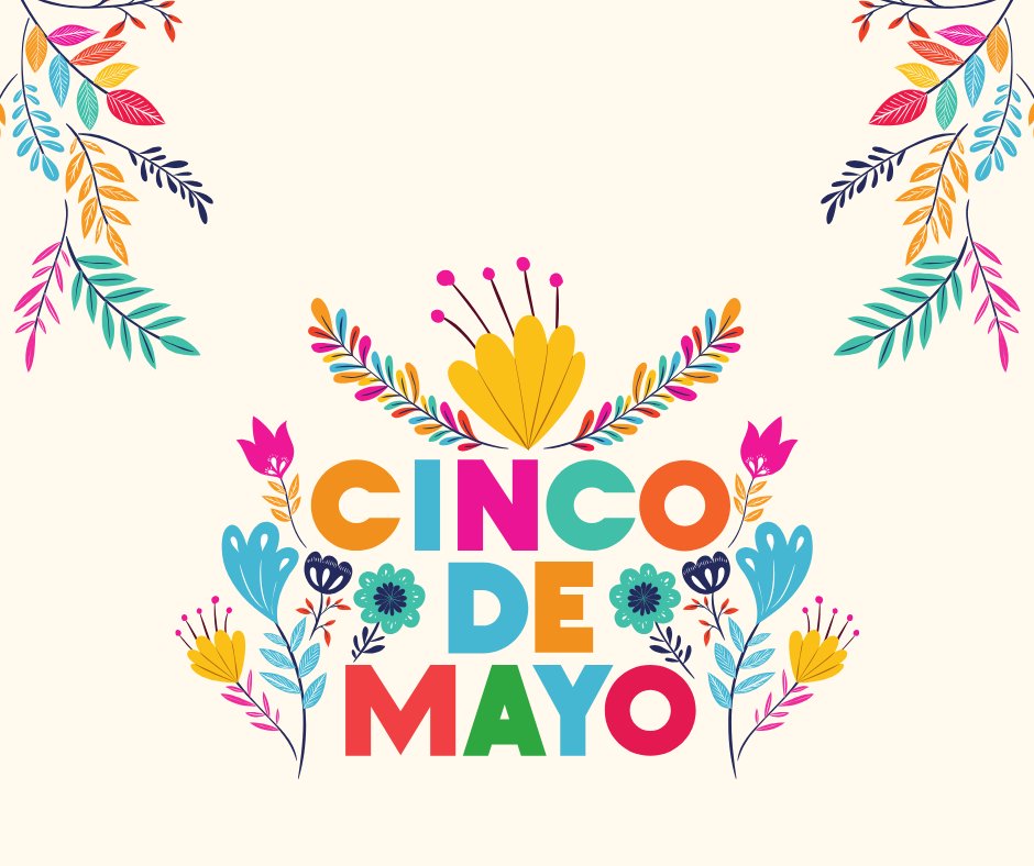 Happy Cinco de Mayo! Today we pay tribute to the Mexican culture. What are you doing to celebrate this holiday?
