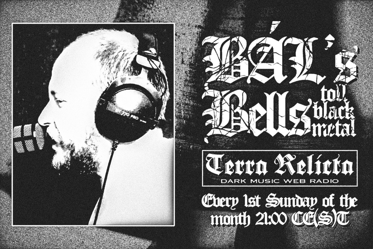 BÁL'S BELLS - toll black metal #32 - tonight at 21.00 [CEST]❗️
Tune in to Terra Relicta radio ▶️ terrarelicta.com/radio or a3.asurahosting.com/public/terra and enjoy black metal... Cheers! 🤘
#BÁL #BÁLSBELLStollblackmetal #blackmetal #radioshow #TerraRelictaRadio #TerraRelicta #darkmusic