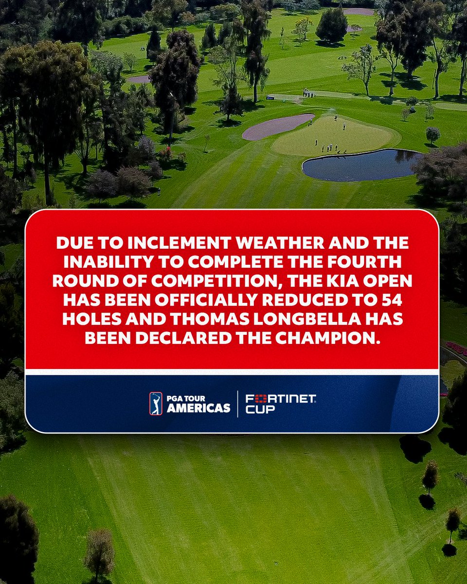 Due to inclement weather and the inability to complete the fourth round of competition, the KIA Open has been officially reduced to 54 holes and Thomas Longbella has been declared the Champion.