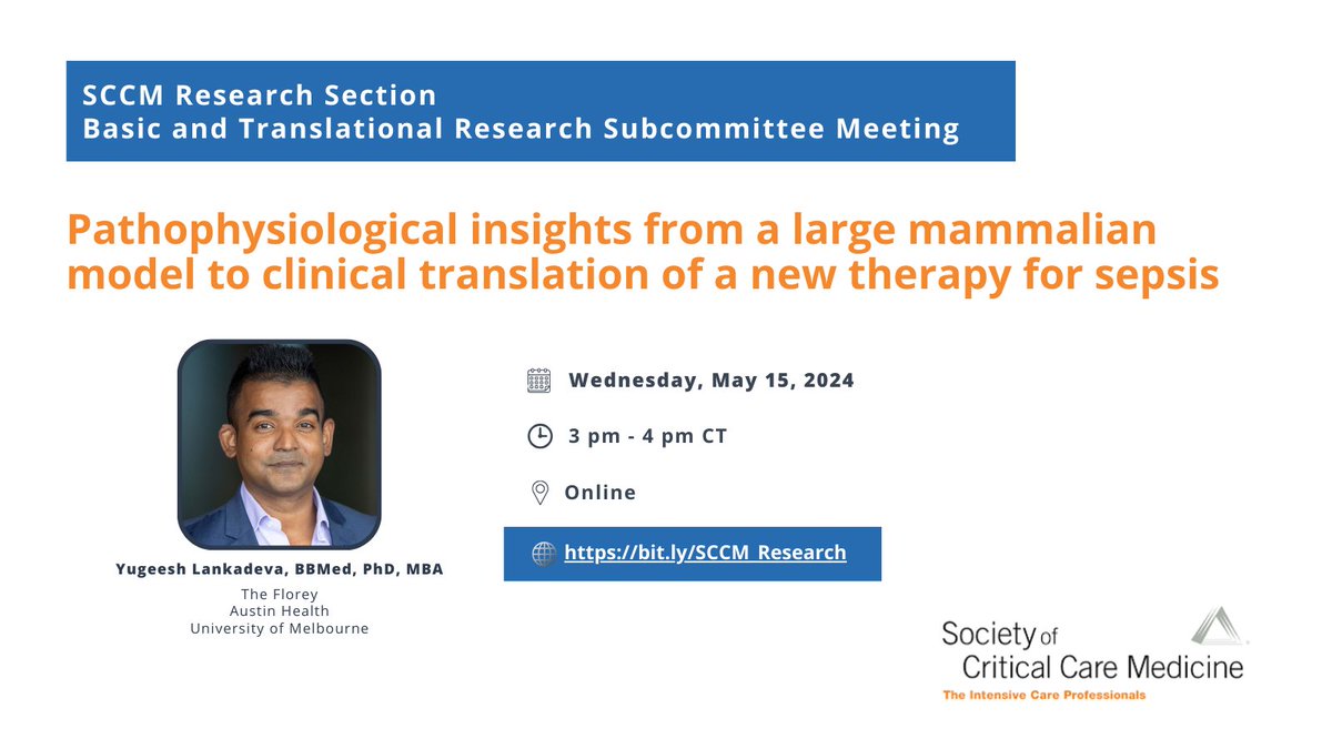 Come join us for the #CritCareMonth Basic and Translational Research Subcommittee meeting with Prof. @Yugeesh_L on May 15 at 3 PM CT / May 16 at 6 AM AUS ! #SCCMSoMe #SCCMresearch #TranslationalResearch #Sepsis #Therapy @critcare4kids, @DrKenRemy1, @DaneshVC, @ZhenLinPhDRN