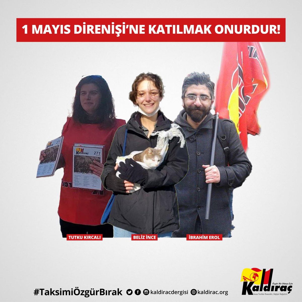 1 Mayıs günü binlerce kişiyle beraber Taksim'e yürüyen 38 devrimci tutuklandı. Ortaklarımız Tutku Kırcalı, Beliz İnce ve İbrahim Erol da dün gece tutuklanarak bugün Silivri Hapishanesi'ne gönderildiler. Ortaklarımızı alacağız! Her gün 1 Mayıs her gün kavga!