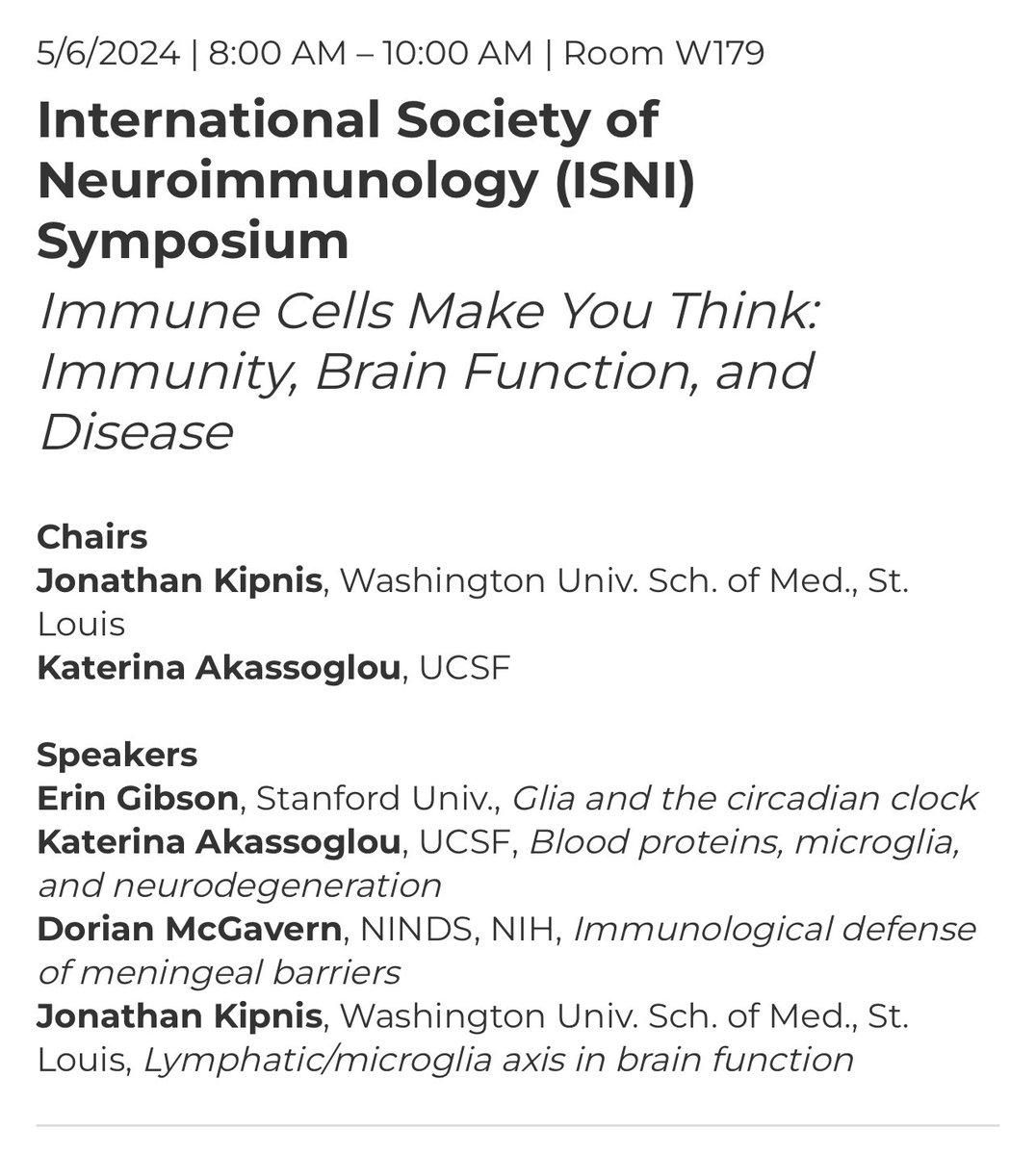 Excited to speak tomorrow at @ImmunologyAAI International Society for #Neuroimmunology @ISNI_neuro Symposium “Immune cells make you think: Immunity, Brain Function & Disease” w/ @jonykipnis  @ErinMGibson & Dorian McGavern. Join us if you are at #AAI24 in Chicago! 🧠🩸💉🧬