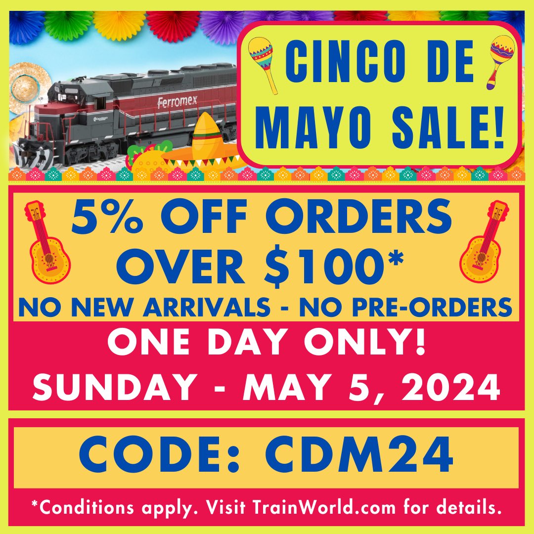 Cinco De Mayo Sale! Save 5% off orders over $100* at TrainWorld.com! ONE DAY ONLY - Sunday May 5, 2024 with code CDM24! 🚂

Click Here For Details: shorturl.at/gntDH
.
.
.
#trainsale #trainworld #trainland #modeltrains #train #toytrain #toytrains #trains