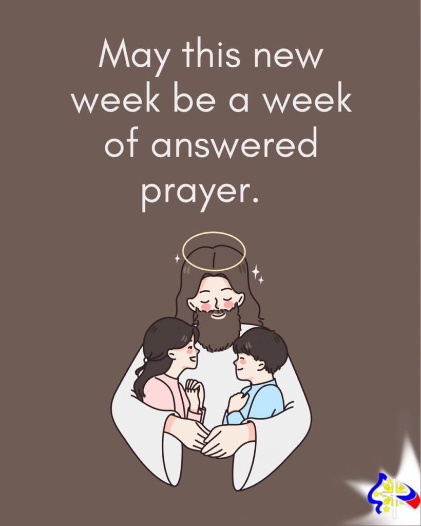 HELLO, MONDAY! May this new week be a week of answered prayer. IN THE NAME OF JESUS CHRIST! ❤️