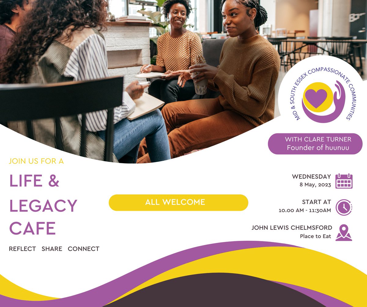 If you have ever pondered on some of the questions that bring a deeper meaning to life, then why not come along to the Life & Legacy café, being held at John Lewis, Chelmsford on Wednesday 8 May from 10am-11.30am. There is no need to book, simply come along on the day!