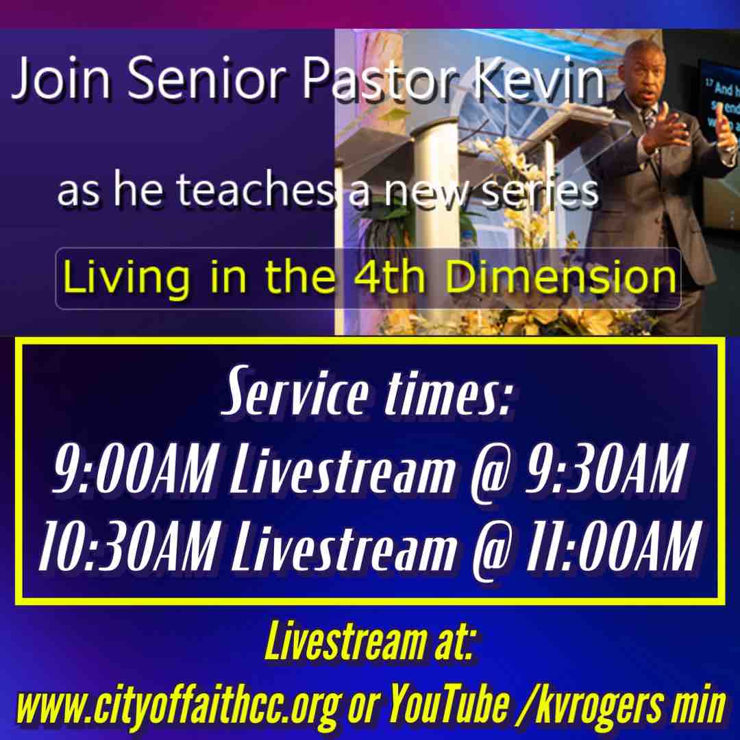 Please join Sr. Pastor Kevin this morning at 9 AM & 10:30 AM as he teaches - Living in The Fourth Dimension. Live streaming : @9:30 &11:00AM 
cityoffaithcc.org
youtube.com/user/kvrogersm…  #CityOfFaithChristianCenter #LivingInThe4thDimension #Jesus #Anointed